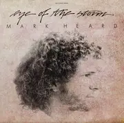 LP - Mark Heard - Eye Of The Storm - Insert