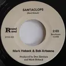 7inch Vinyl Single - Mark Hoback & Bob Arbeene - Santaclops