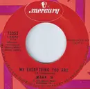 7inch Vinyl Single - Mark IV - My Everything You Are