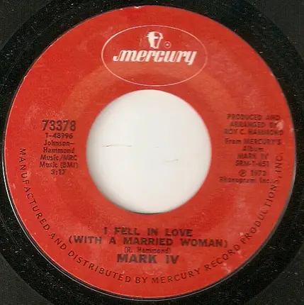 Mark IV - Got To Get Back (To My Baby's Love) / I Fell In Love (With A Married Woman)