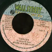 Mark Ice , Dillgin - Cus Cus