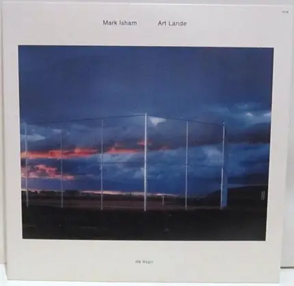 Mark Isham, Art Lande - We Begin
