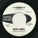7inch Vinyl Single - Mark James - Candy
