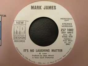 Mark James - It's No Laughing Matter