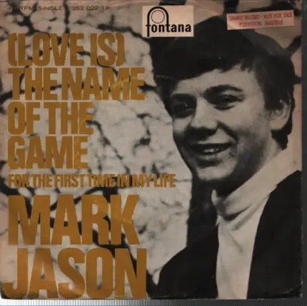 Mark Jason - (Love Is) The Name Of The Game / For The First Time In My Life