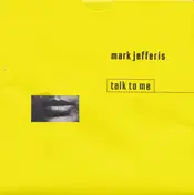 Mark Jefferis - Talk to Me