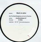 MARK & JOHN - The Most Dangerous Animal in the Zoo