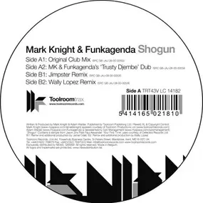 Mark Knight & Funkagenda - Shogun/ Jimpster Rmx