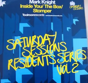 Mark Knight - Saturday Sessions Resident Series Volume 2