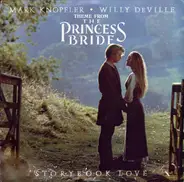Mark Knopfler ♦ Willy DeVille - Storybook Love (Theme From The Princess Bride)