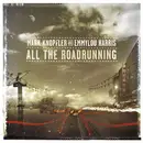 CD - Mark Knopfler And Emmylou Harris - All The Roadrunning