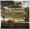 CD - Mark Knopfler And Emmylou Harris - All The Roadrunning