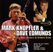 CD - Mark Knopfler & Dave Edmunds , Brewers Droop - The Booze Brothers