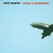 Mark Knopfler - Sailing To Philadelphia