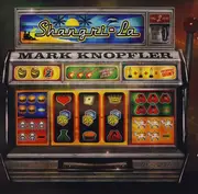 CD - Mark Knopfler - Shangri-La