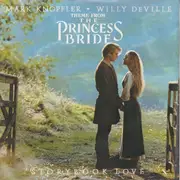 7inch Vinyl Single - Mark Knopfler & Willy DeVille - Storybook Love (Theme From The Princess Bride)