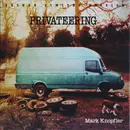 LP & CD - Mark Knopfler - Privateering - Numbered