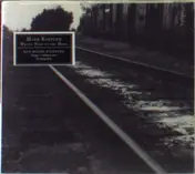 Mark Kozelek - What's Next to the Moon