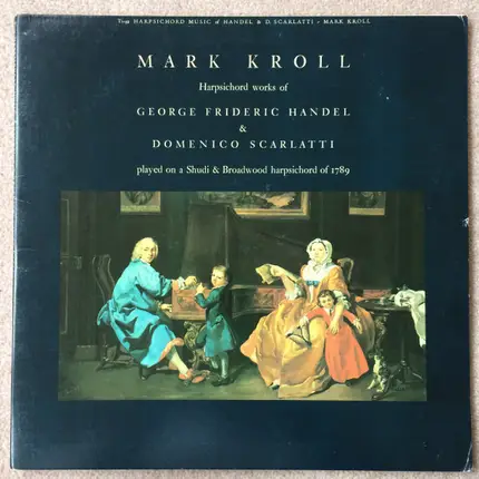 Händel / Scarlatti - Harpsichord Music Of Handel & D. Scarlatti