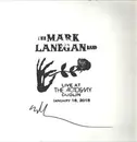 LP - Mark Lanegan Band - Live At The Academy Dublin (January 18, 2015) - signed, Ltd Ed