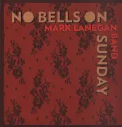 LP - Mark Lanegan Band - No Bells On Sunday - EP