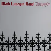 Mark Lanegan Band - Gargoyle