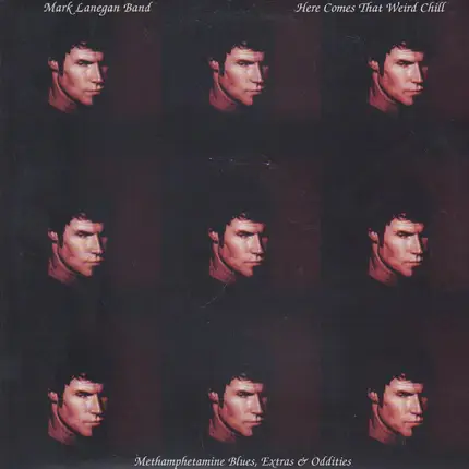 Mark Lanegan - Here Comes That Weird Chill