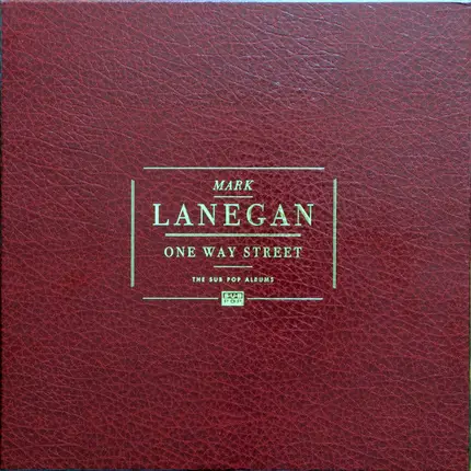 Mark Lanegan - One Way Street (The Sub Pop Albums)