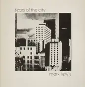 Mark Lewis - Tears of the City