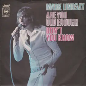 Mark Lindsay - Are You Old Enough