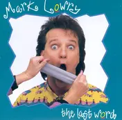 Mark Lowry - The Last Word