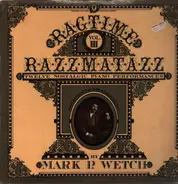 Mark P. Wetch - Ragtime Razzmatazz Vol III - Twelve Nostalgic Piano Performances