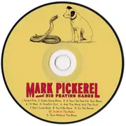 CD - Mark Pickerel And His Praying Hands - Snake In The Radio