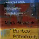CD - Mark Piszczek - Bamboo Philharmonic
