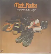 Mark Radice - Ain't Nothin' But a Party