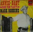 7inch Vinyl Single - Mark Robbins - Annie-Baby