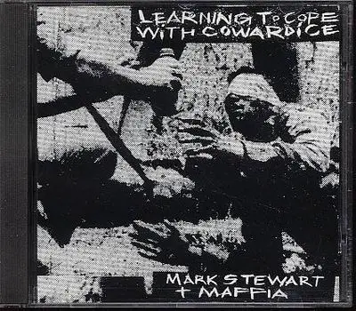 Mark Stewart - Learning to Cope with Cowardice