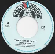 7inch Vinyl Single - Mark Sutter - Time Machine (Part I)