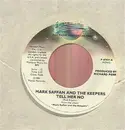 7inch Vinyl Single - Mark Saffan And The Keepers - Tell Her No