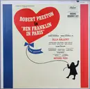 LP - Mark Sandrich, Jr. / Lyrics By Sidney Michaels / Featuring Robert Preston With Ulla Sallert And Sus - Ben Franklin In Paris (A New Musical) - Mono,  Gatefold
