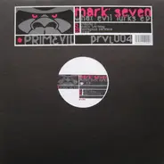 Mark Seven - What Evil Lurks E.P.