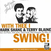Mark Shane - With Thee I Swing!
