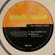 Mark Smile - Days Of Summer / Desire