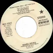 Mark Spiro - (How Can You Love) In Stereo