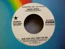 7inch Vinyl Single - Mark Spiro - One For You, One For Me