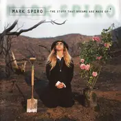 Mark Spiro - The Stuff That Dreams Are Made Of