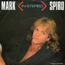 7inch Vinyl Single - Mark Spiro - In Stereo