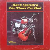 Mark Spoelstra - The Times I've Had