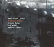 Mark Turner Quartet - Lathe of Heaven