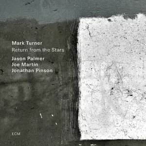 Mark Turner - Return From The Stars